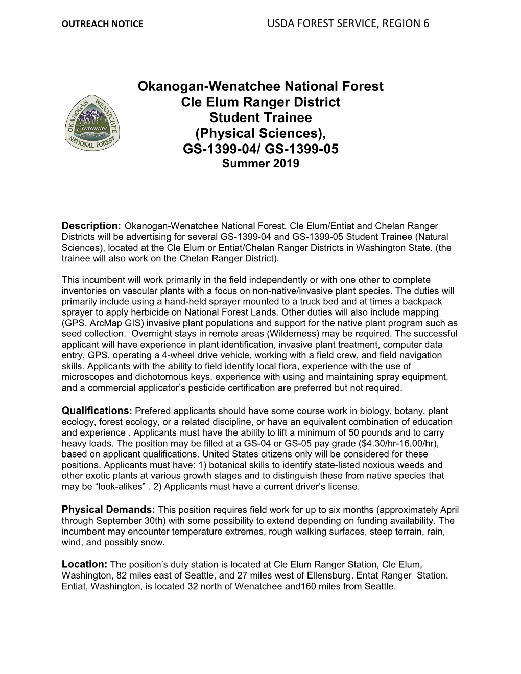 Okanogan-Wenatchee National Forest Cle Elum Ranger District Student Trainee (Physical Sciences), GS-1399-04/ GS-1399-05 Summer 2019