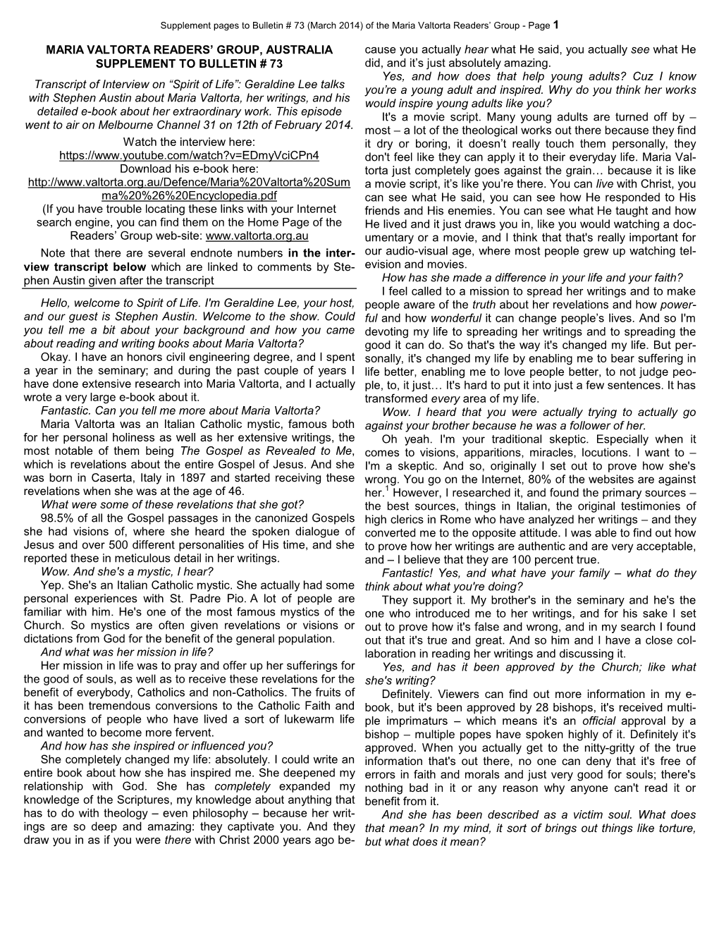 MARIA VALTORTA READERS' GROUP, AUSTRALIA SUPPLEMENT to BULLETIN # 73 Transcript of Interview on “Spirit of Life”: Geraldin