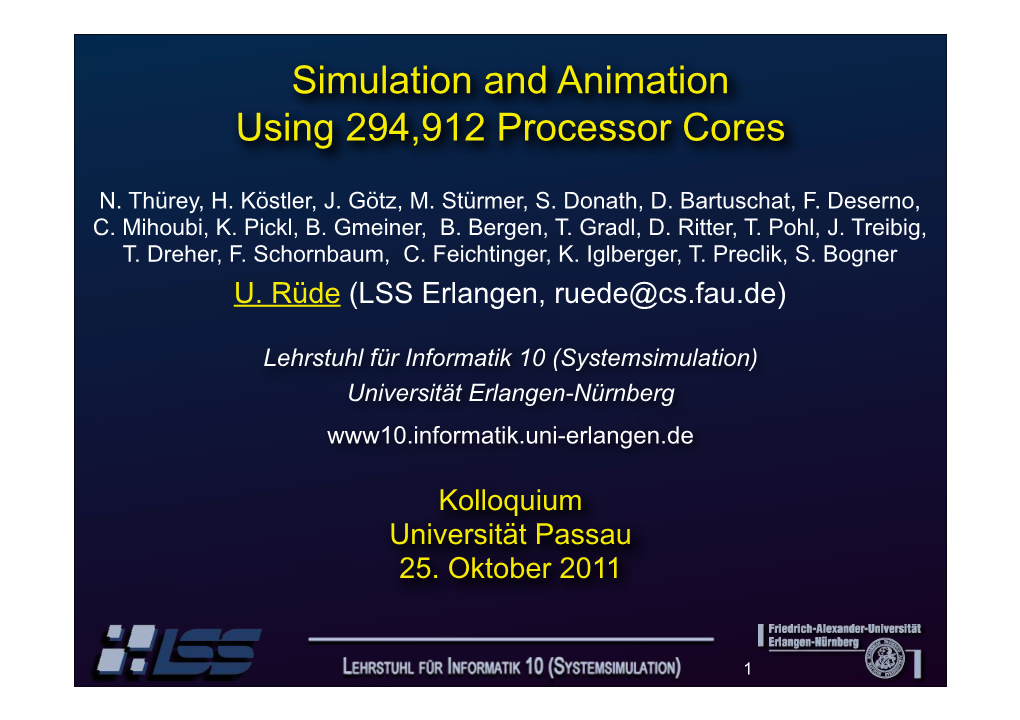 Simulation and Animation Using 294912 Processor Cores