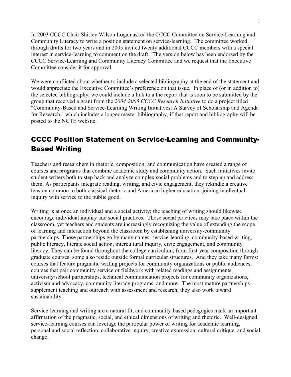 The CCCC Recognizes That Combining Academic Learning with Community Engagement Most Often