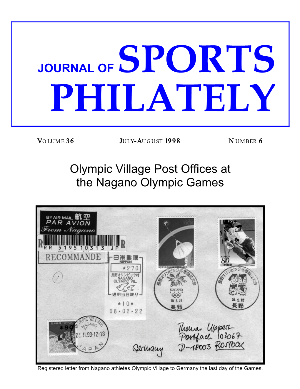 JOURNAL of SPORTS Olympic Village Post Offices at the Nagano Olympic Games