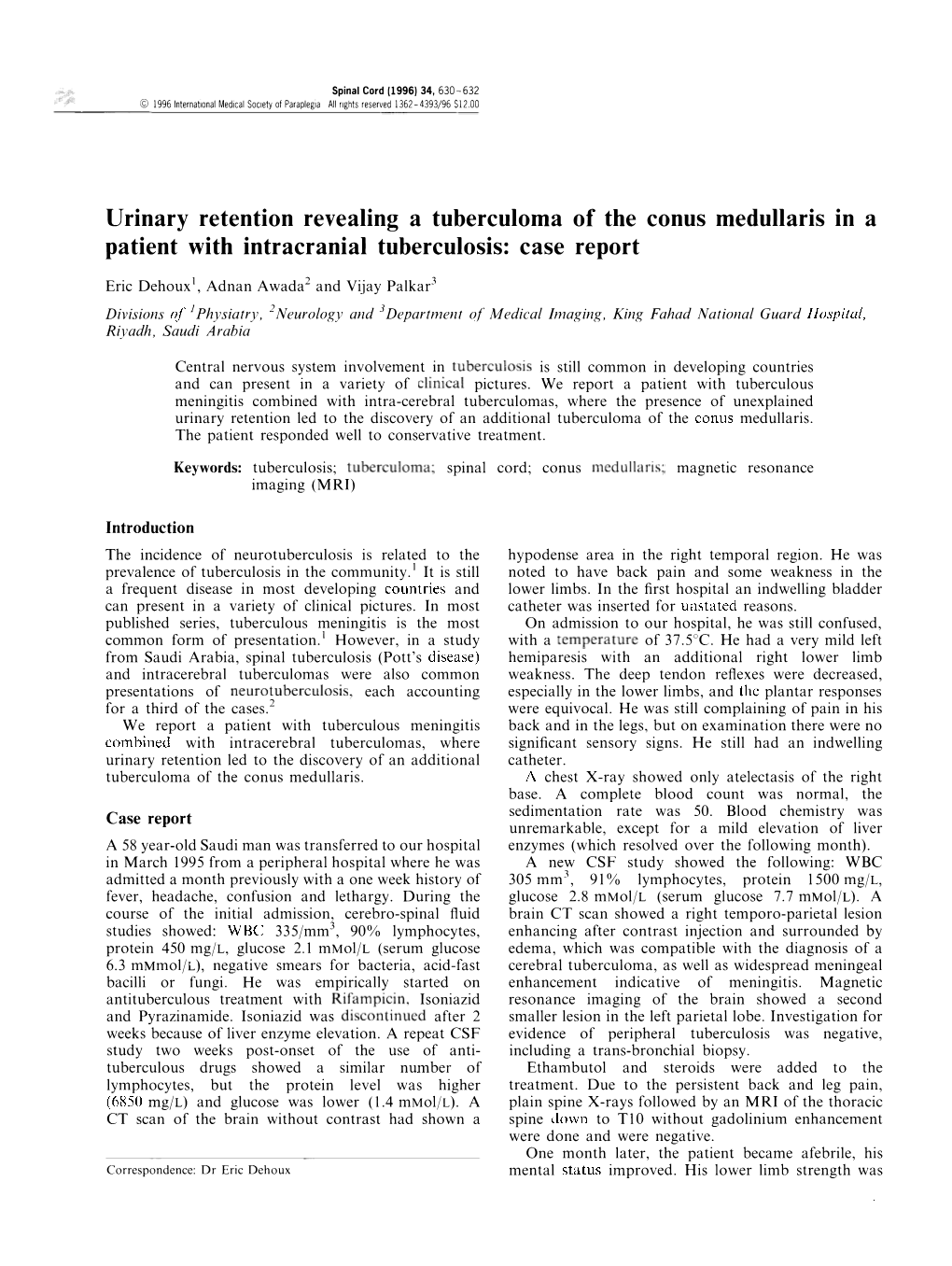 Urinary Retention Revealing a Tuberculoma of the Conus Medullaris in a Patient with Intracranial Tuberculosis: Case Report