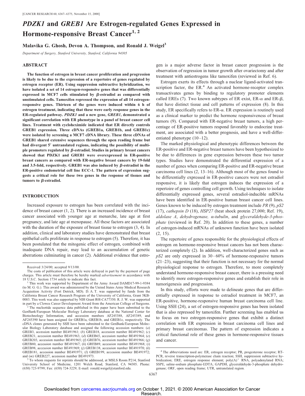 PDZK1 and GREB1 Are Estrogen-Regulated Genes Expressed in Hormone-Responsive Breast Cancer1, 2