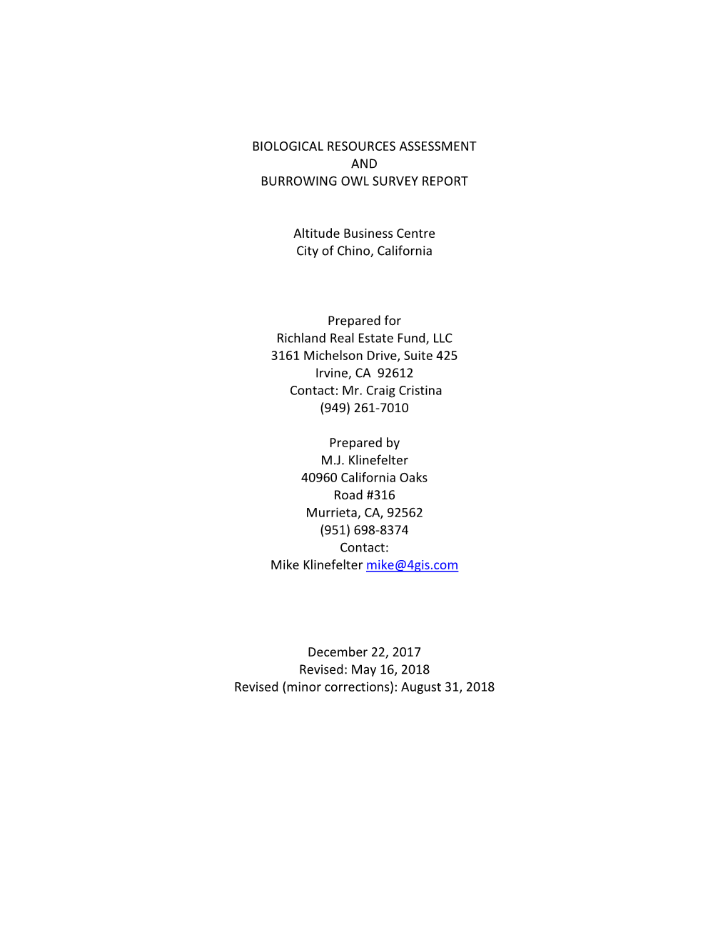 BIOLOGICAL RESOURCES ASSESSMENT and BURROWING OWL SURVEY REPORT Altitude Business Centre City of Chino, California Prepared