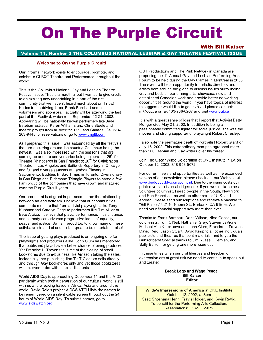 On the Purple Circuit with Bill Kaiser Volume 11, Number 3 the COLUMBUS NATIONAL LESBIAN & GAY THEATRE FESTIVAL ISSUE