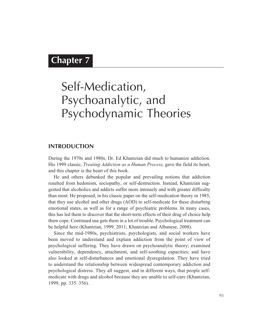 Self-Medication, Psychoanalytic, and Psychodynamic Theories