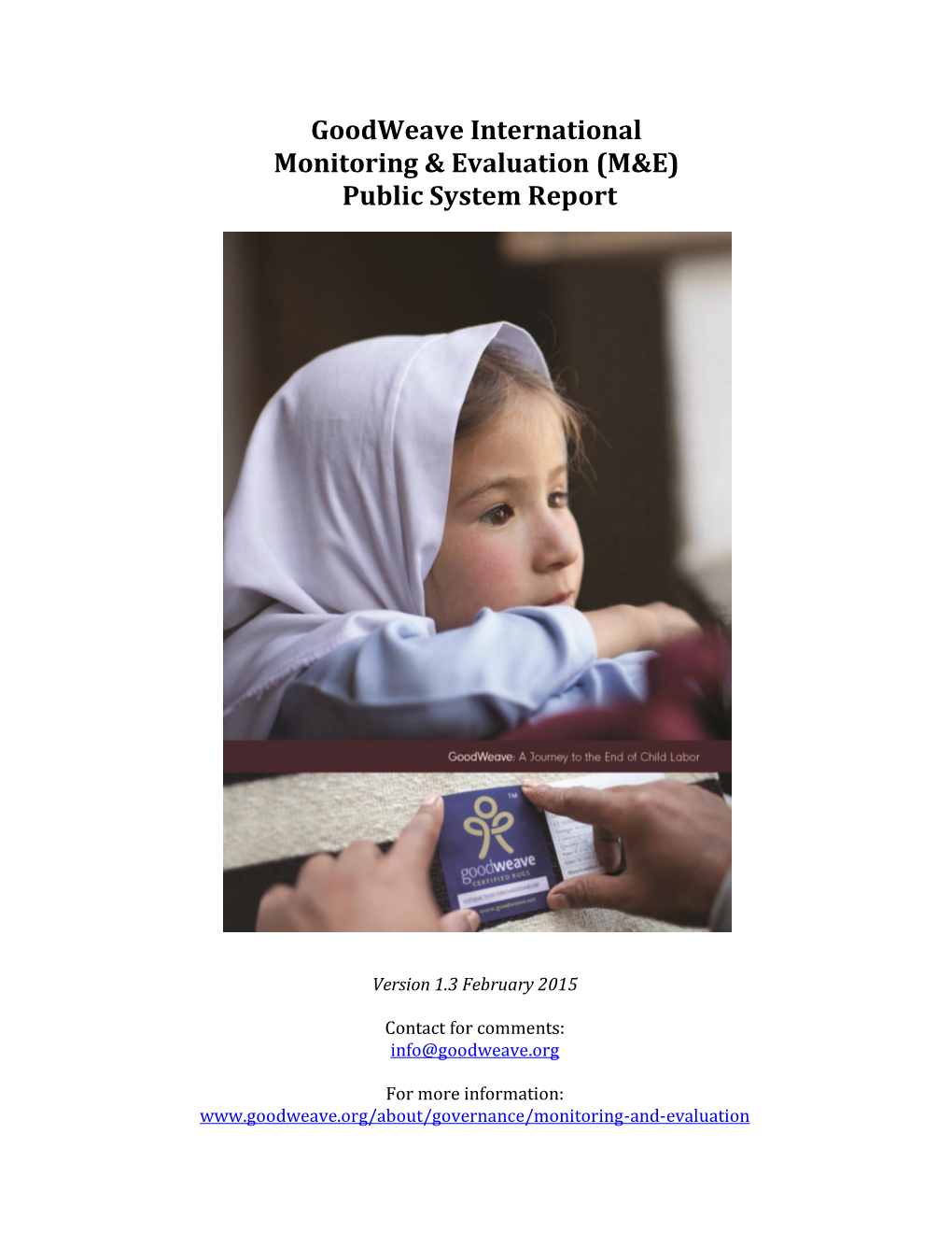 Goodweave International Monitoring & Evaluation (M&E) Public System Report