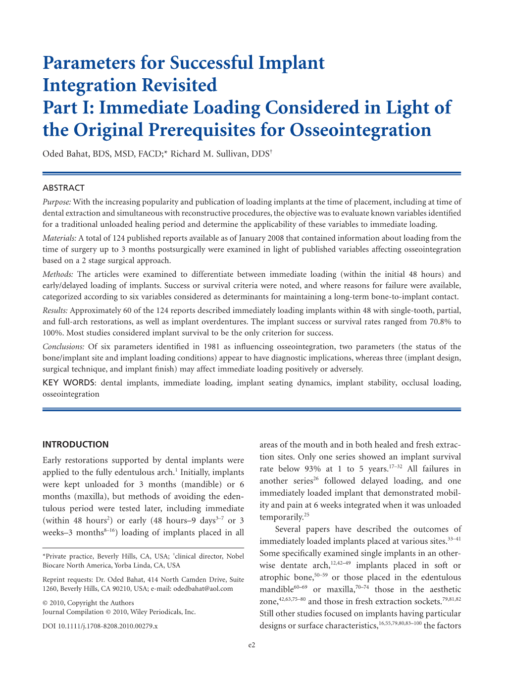 Parameters for Successful Implant Integration Revisited Part I: Immediate Loading Considered in Light Of