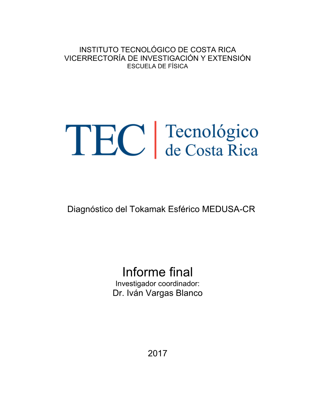 Diagnóstico Del Tokamak Esférico MEDUSA-CR