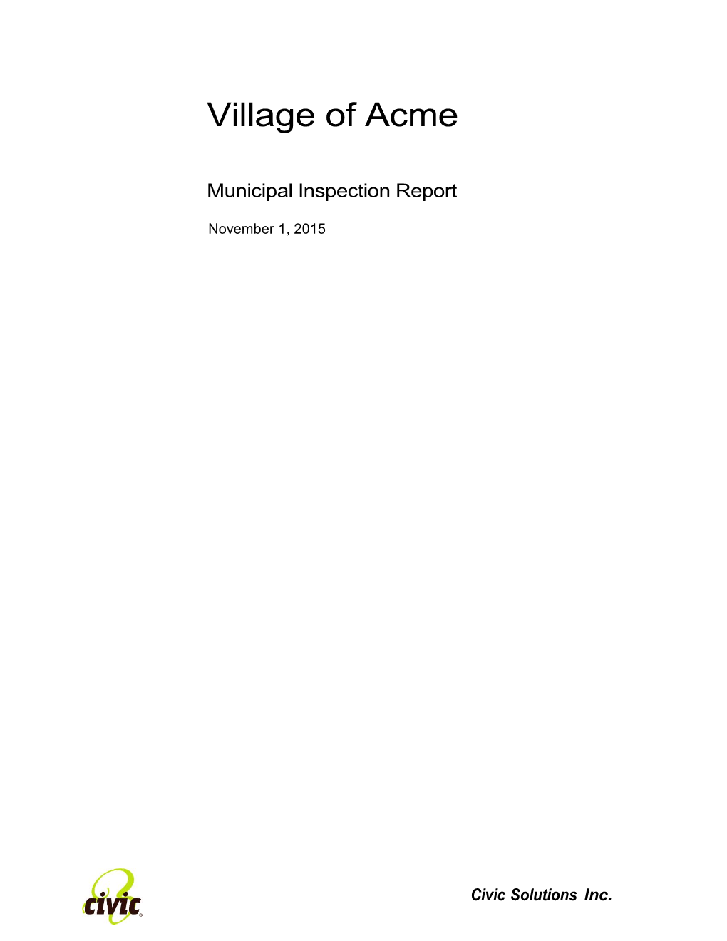 Village of Acme Municipal Inspection Report  Page I