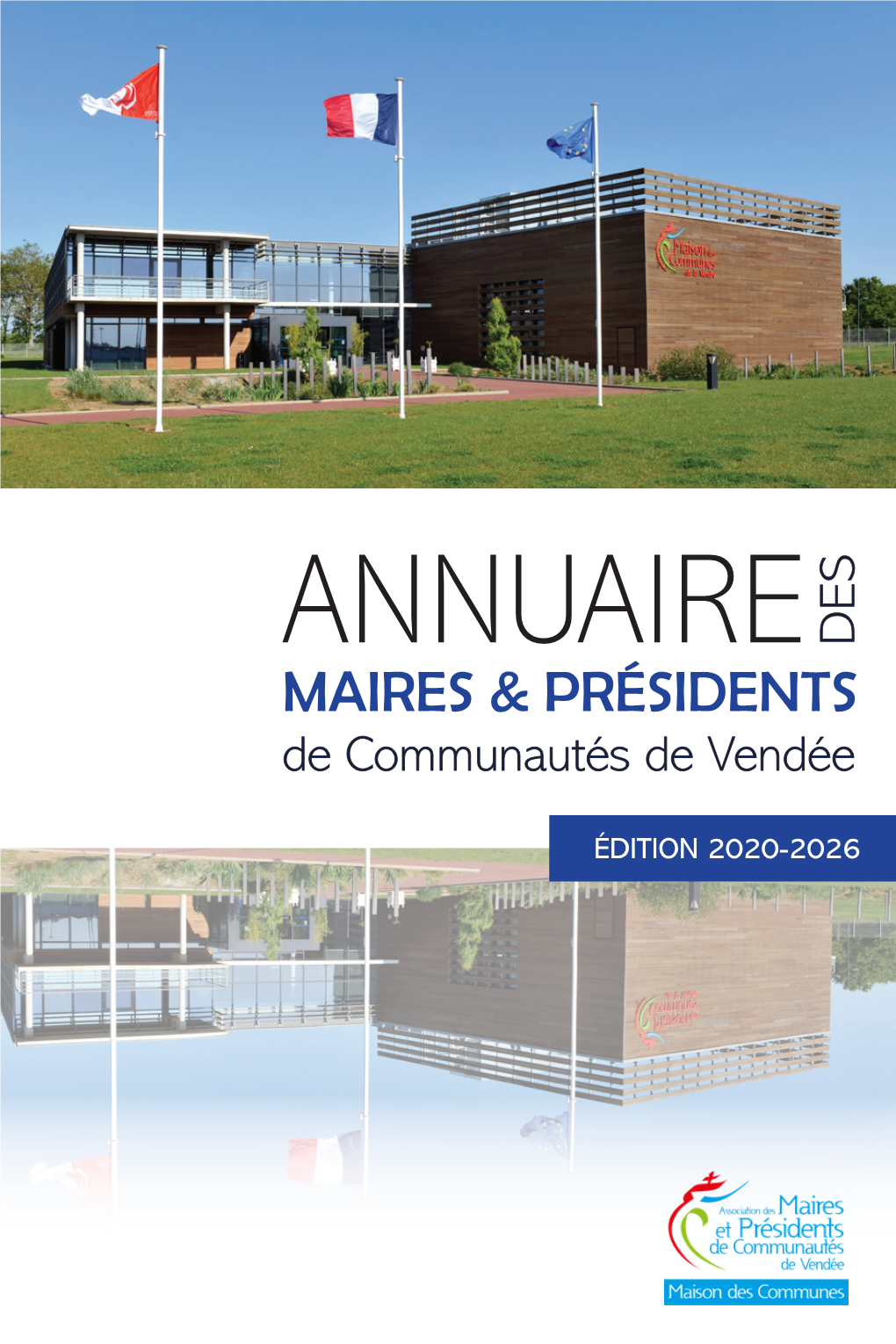 ANNUAIRE DES MAIRES & PRÉSIDENTS De Communautés De Vendée