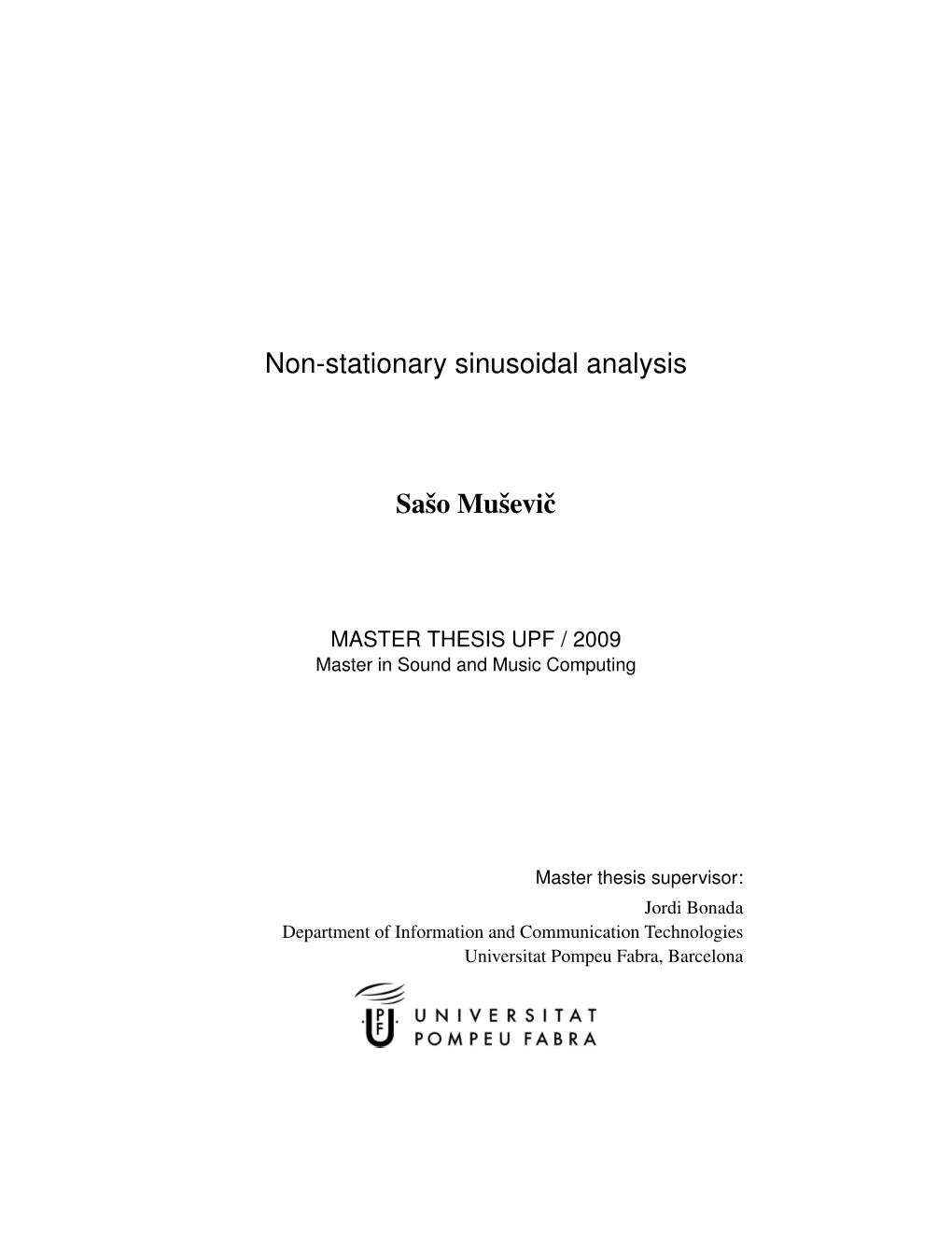 Non-Stationary Sinusoidal Analysis Sašo Muševic