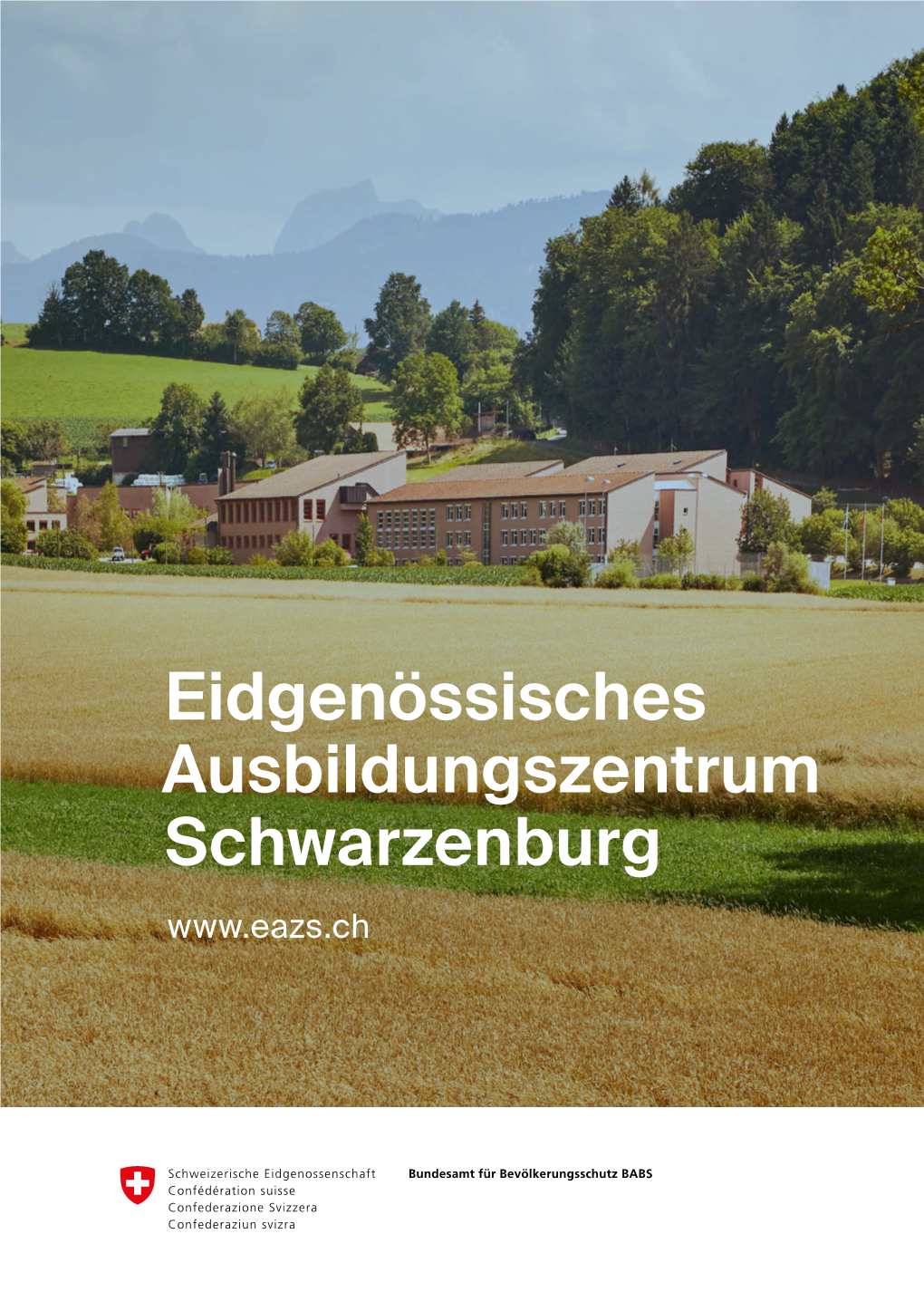 Eidgenössisches Ausbildungszentrum Schwarzenburg