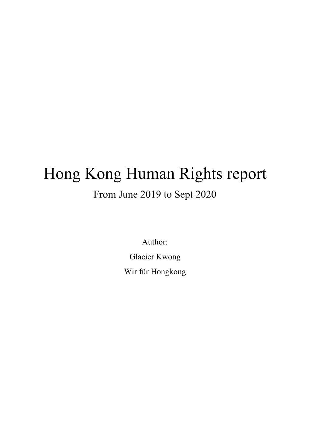 Hong Kong Human Rights Report from June 2019 to Sept 2020