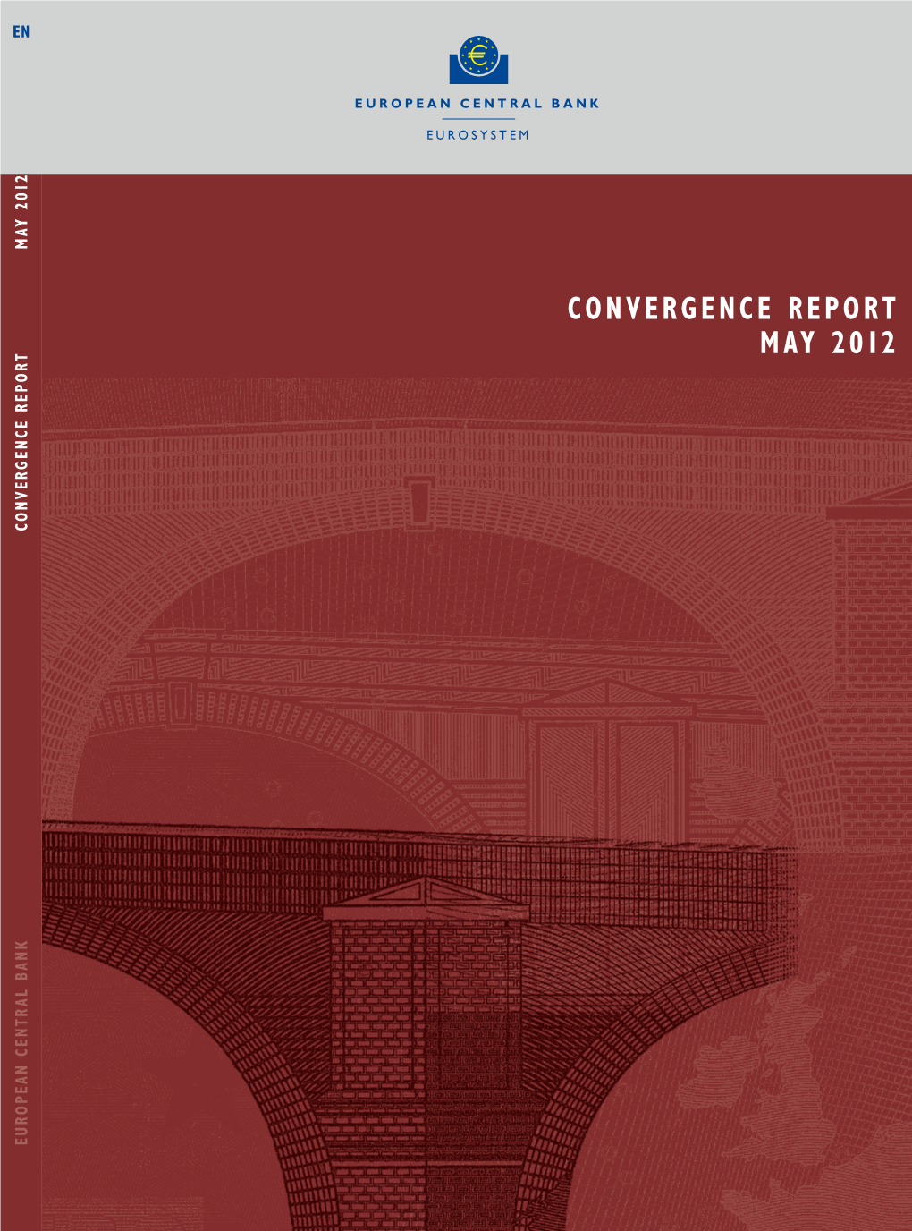 Convergence Report, May 2012