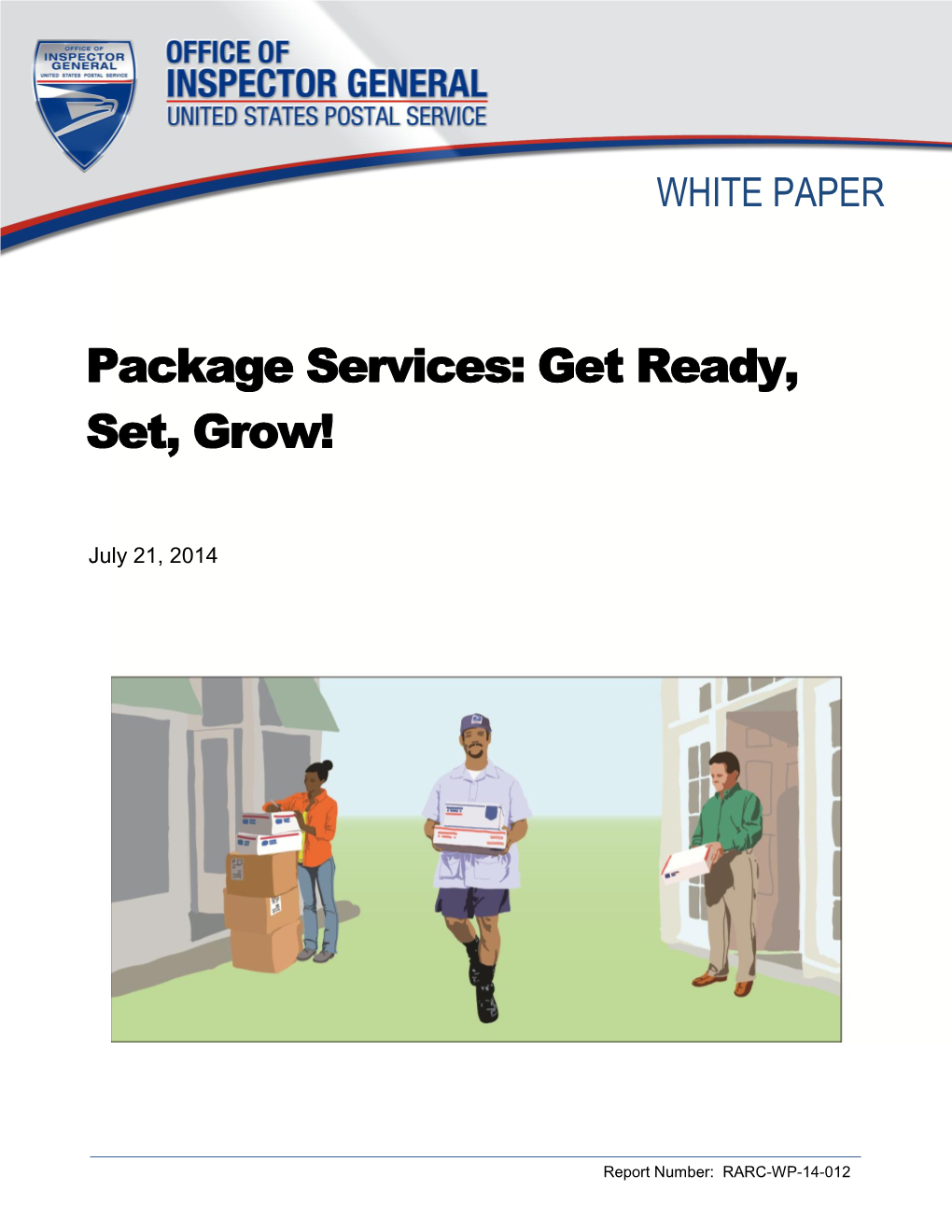 RARC-WP-14-012 Package Services: Get Ready, Set, Grow! Cities from Which Customers Can Retrieve Packages at Their Convenience