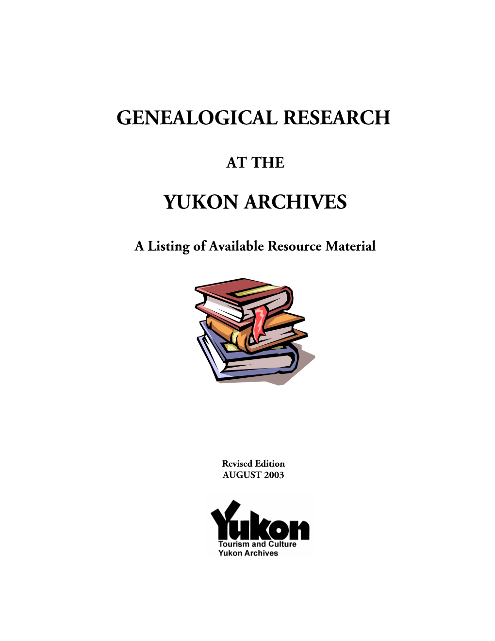 Genealogical Research at the Yukon Archives