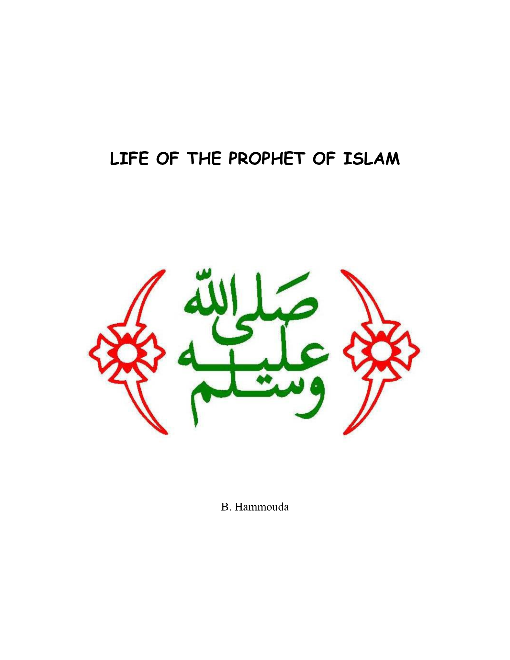 Life of the Prophet of Islam