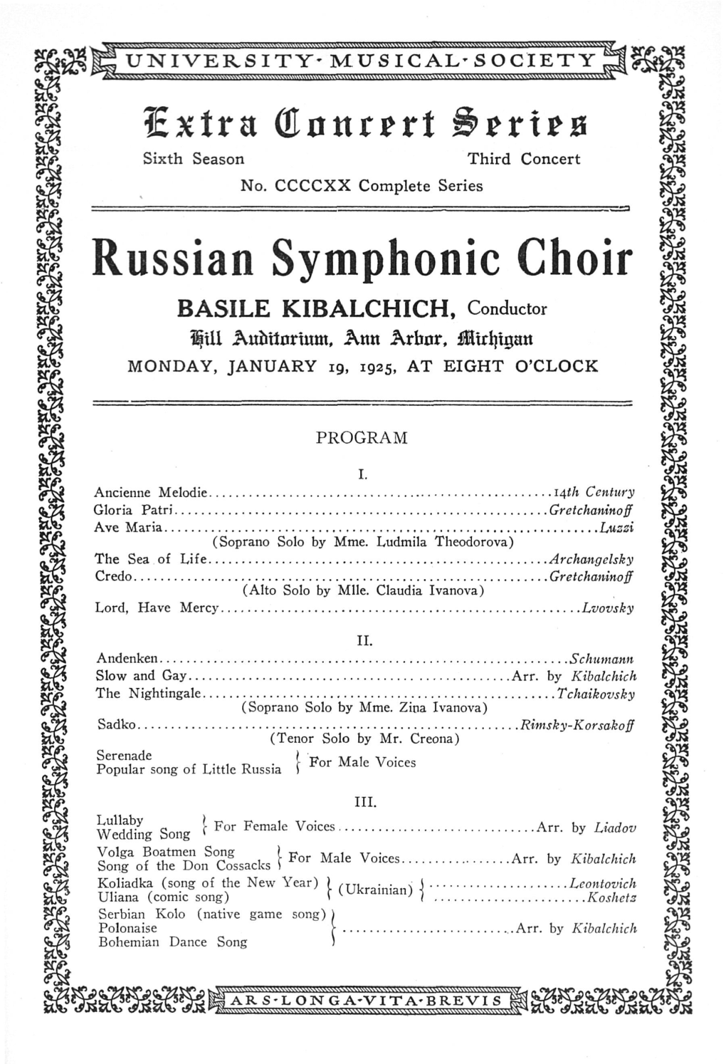 Russian Symphonic Choir » BASILE KIBALCHICH, Conductor 8[Tu Auinitnrtum, Atttt Arbor, Ihtrijtgatt As MONDAY, JANUARY 19, 1925, at EIGHT O'clock 58 As PROGRAM S3 As I