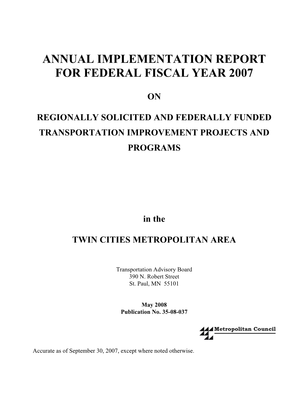 Annual Implementation Report for Federal Fiscal Year 2007 On