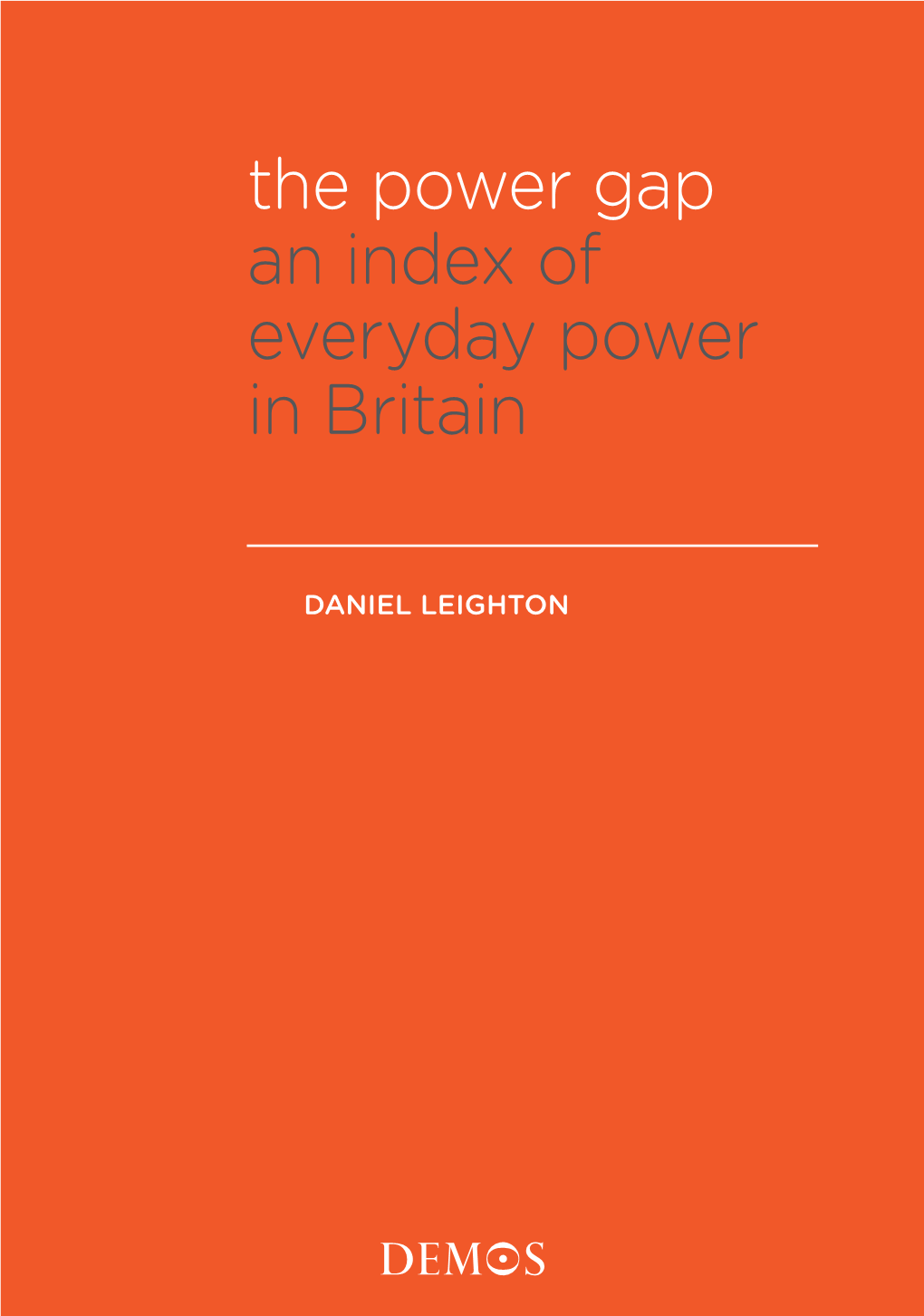 The Power Gap an Index of Everyday Power in Britain