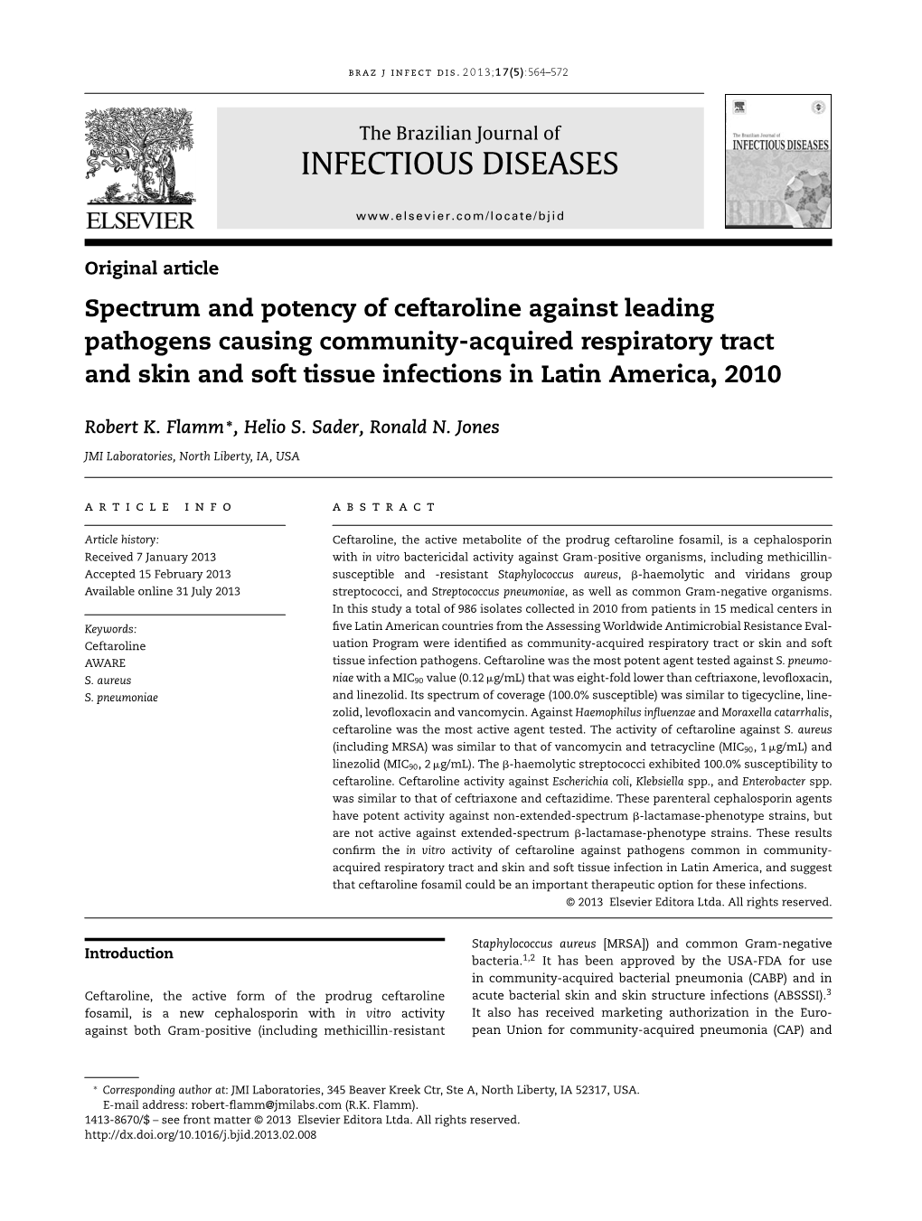 Spectrum and Potency of Ceftaroline Against Leading Pathogens Causing Community-Acquired Respiratory Tract and Skin and Soft Tissue Infections in Latin America, 2010