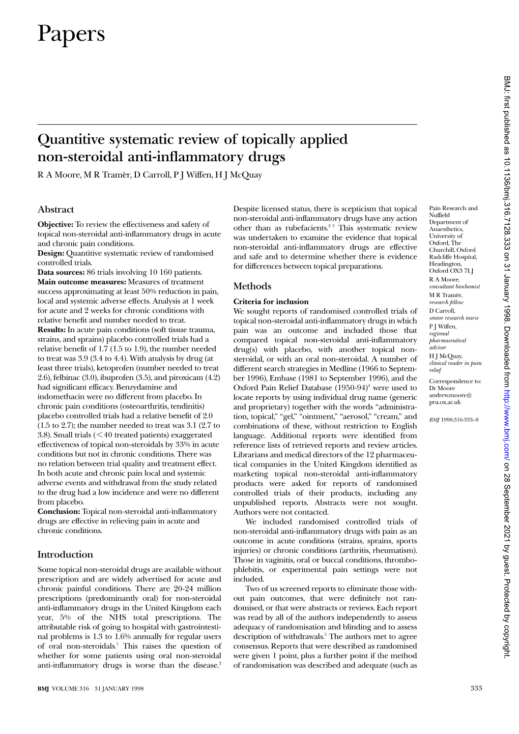 Quantitive Systematic Review of Topically Applied Non-Steroidal Anti-Inflammatory Drugs R a Moore, M R Tramèr, D Carroll, P J Wiffen, H J Mcquay