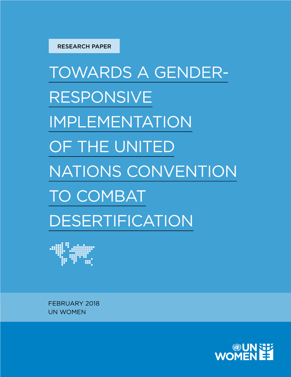 Towards a Gender- Responsive Implementation of the United Nations Convention to Combat Desertification