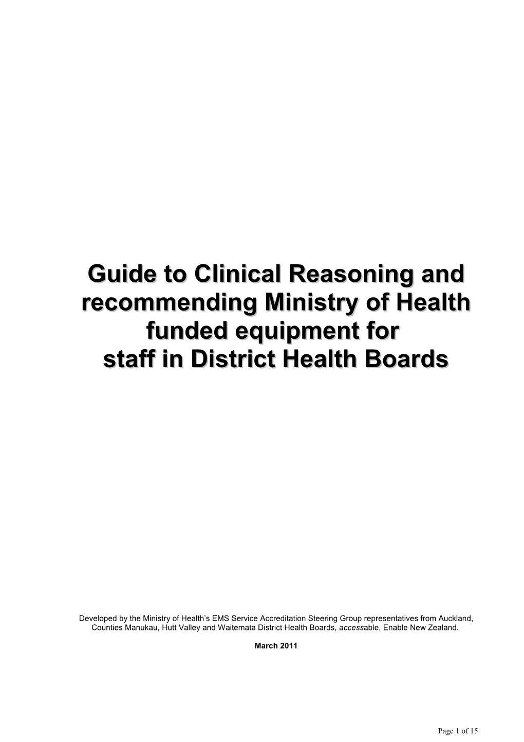 Guide to Clinical Reasoning and Recommending Ministry of Health Funded Equipment For