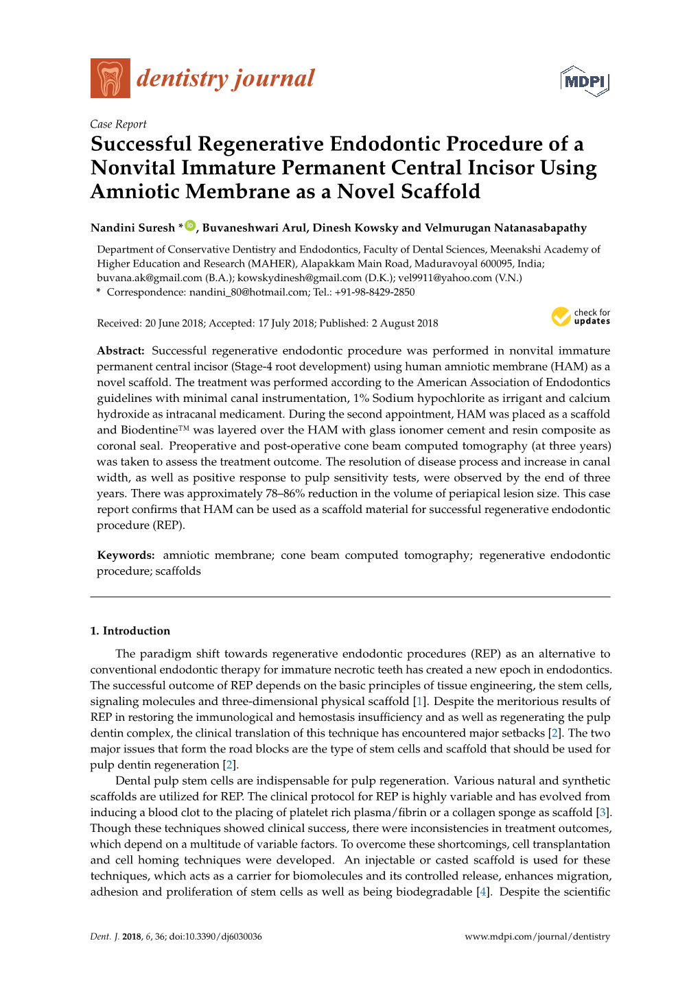Successful Regenerative Endodontic Procedure of a Nonvital Immature Permanent Central Incisor Using Amniotic Membrane As a Novel Scaffold
