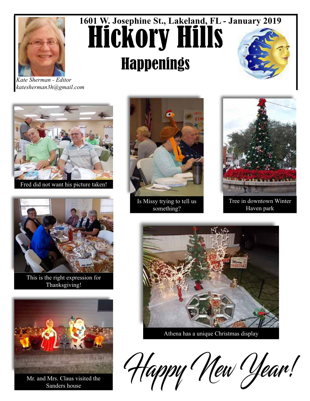 Happy New Year! Page 2 Hickory Hills Happenings BIRTHDAYS 731 Aspen to 1520 El Dorado