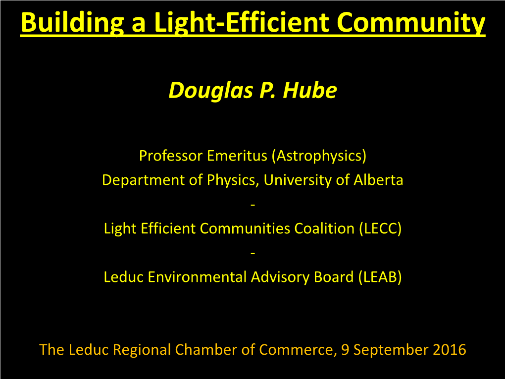 Building a Light-Efficient Community