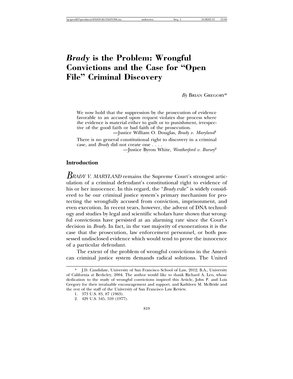 Brady Is the Problem: Wrongful Convictions and the Case for “Open File” Criminal Discovery