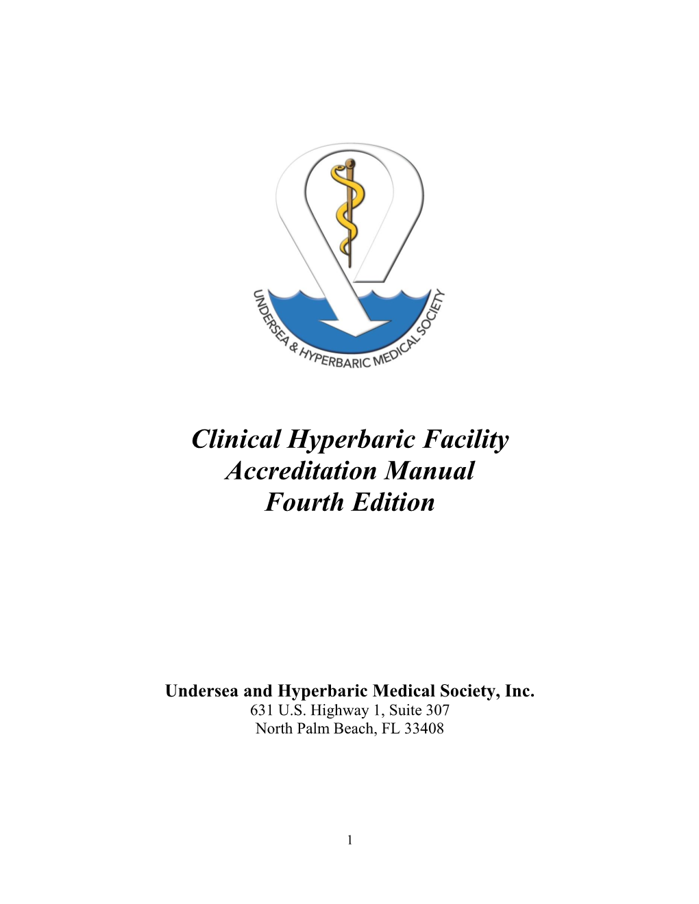 Clinical Hyperbaric Facility Accreditation Manual Fourth Edition