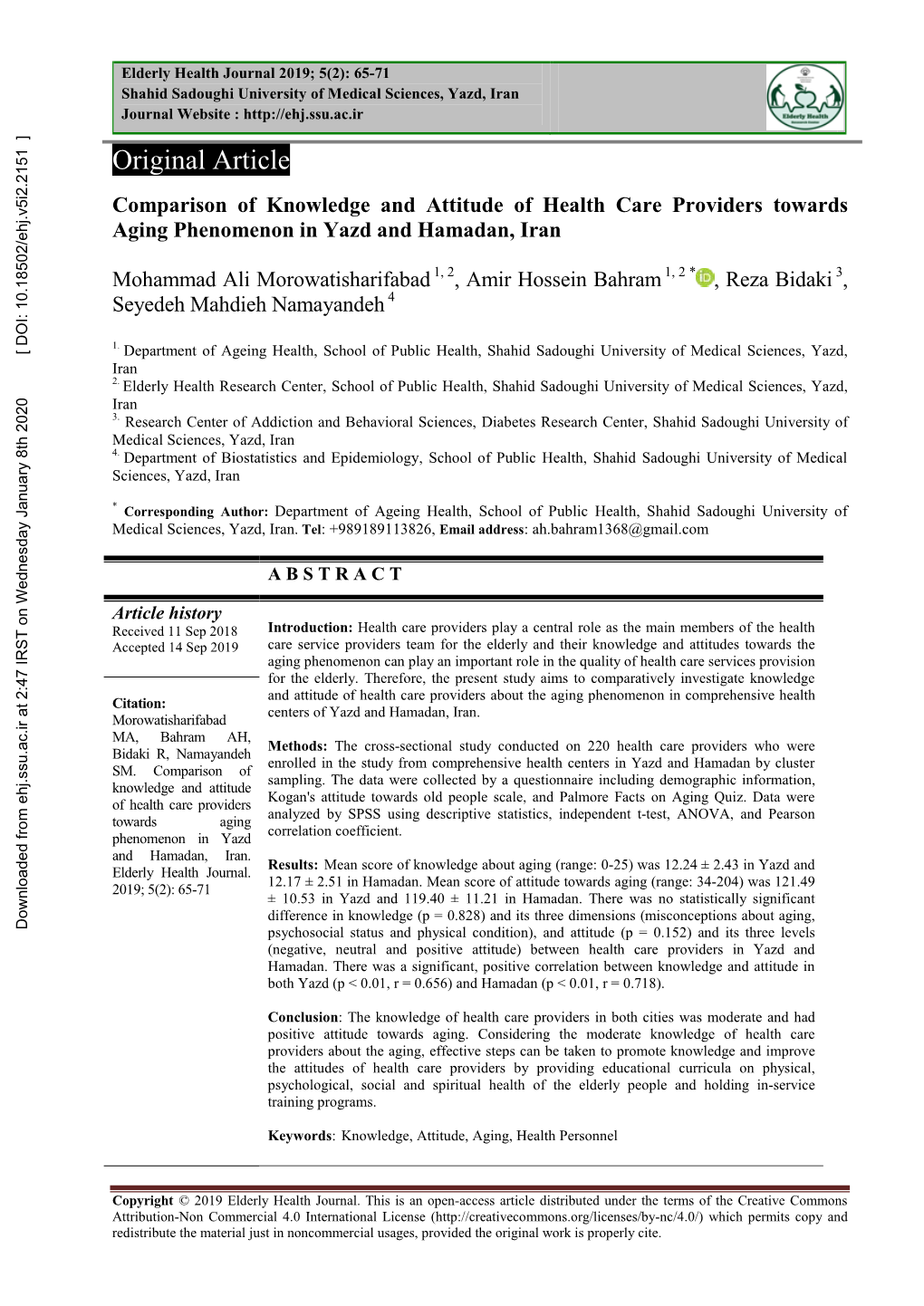 Comparison of Knowledge and Attitude of Health Care Providers Towards Aging Phenomenon in Yazd and Hamadan, Iran