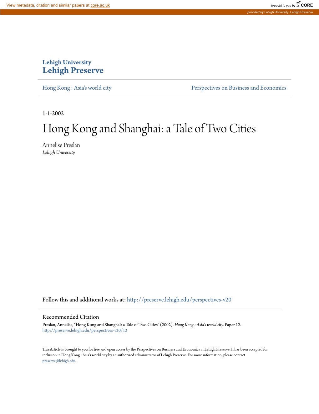 Hong Kong and Shanghai: a Tale of Two Cities Annelise Preslan Lehigh University