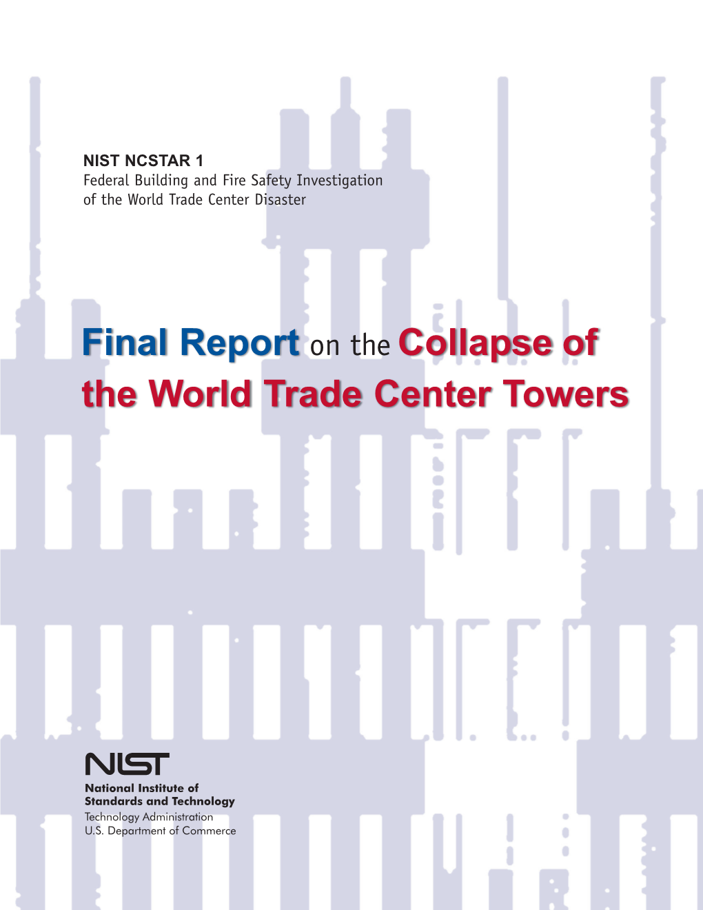 Final Report on the Collapse of the World Trade Center Towers