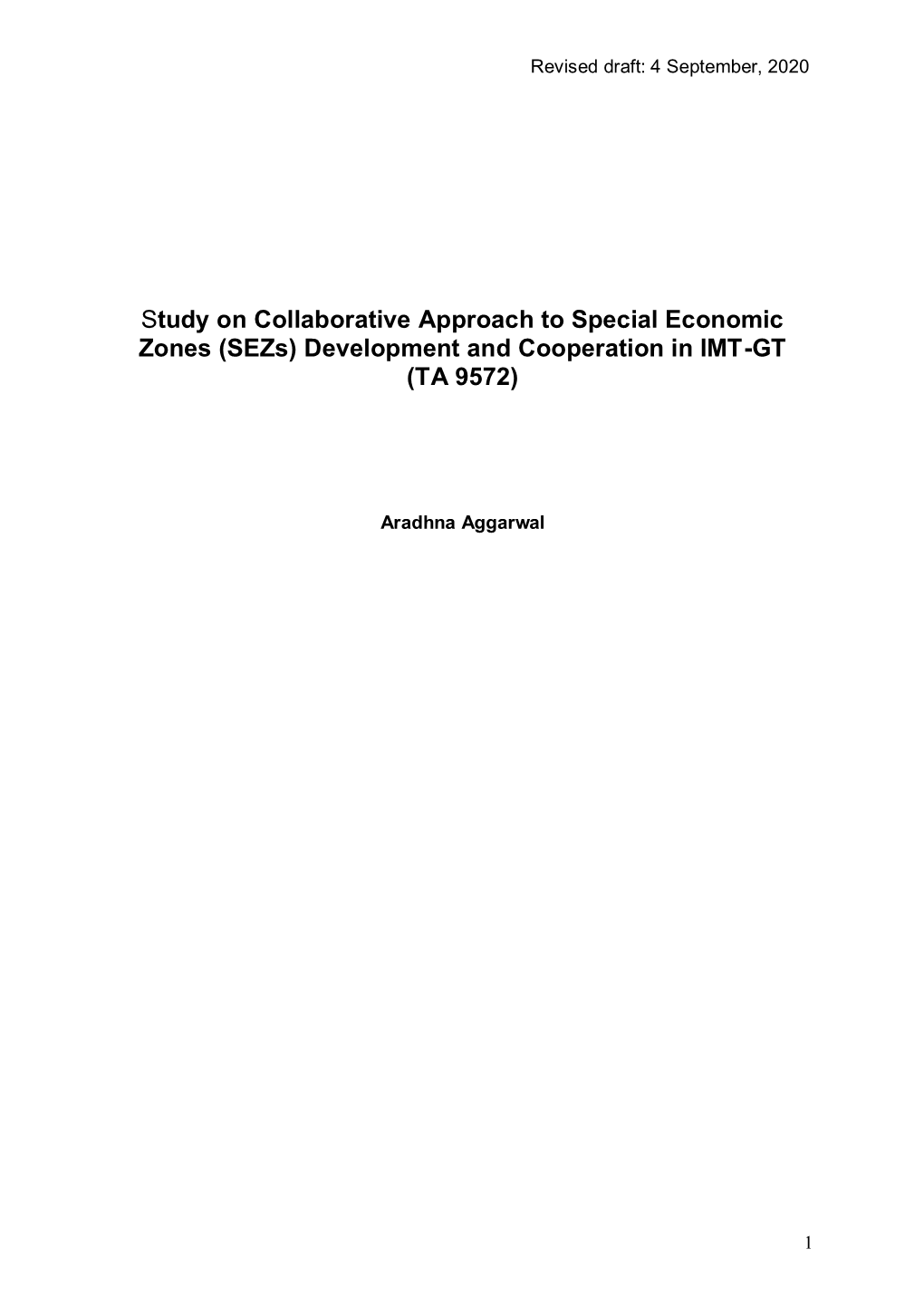 Study on Collaborative Approach to Special Economic Zones (Sezs) Development and Cooperation in IMT-GT (TA 9572)
