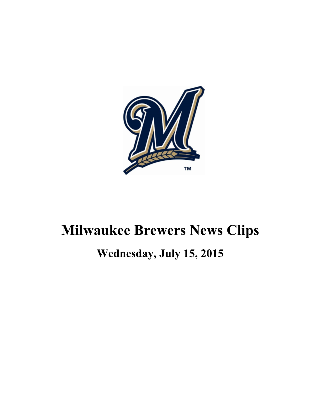 Milwaukee Brewers News Clips Wednesday, July 15, 2015