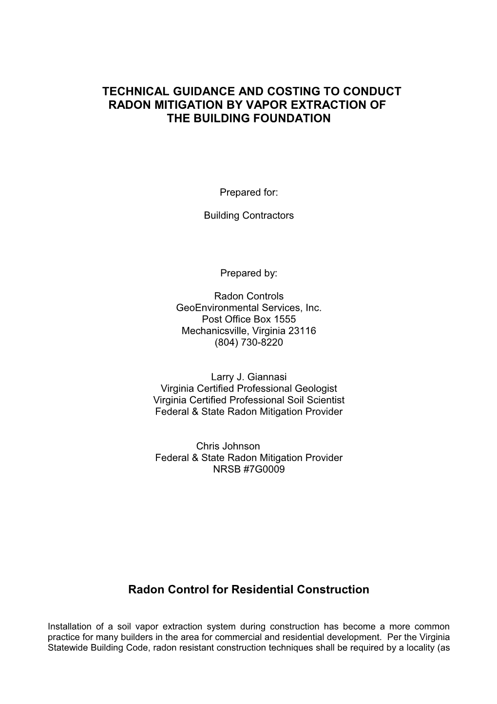 Technical Guidance and Costing to Conduct Radon Mitigation by Vapor Extraction of The