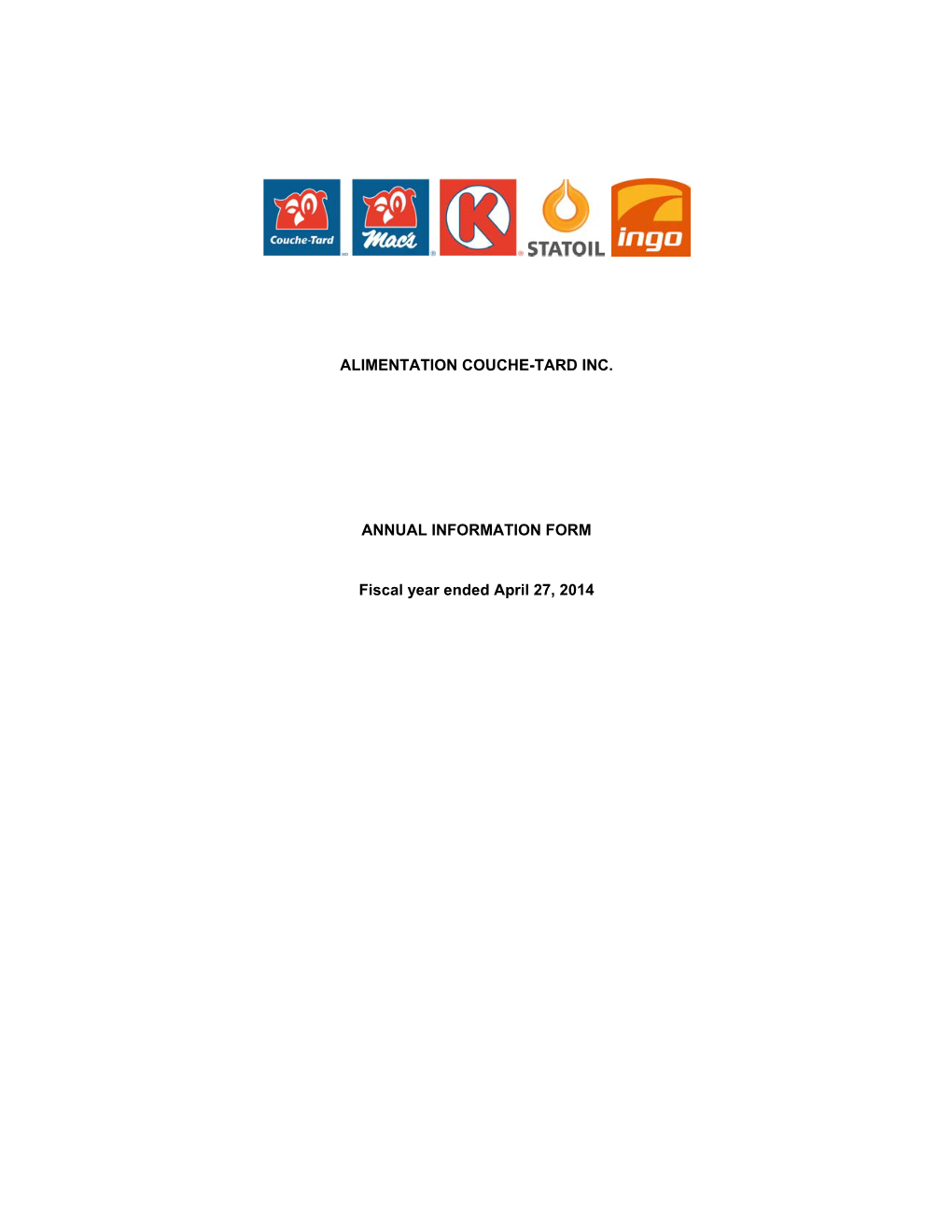 Alimentation Couche-Tard Inc. Annual Information