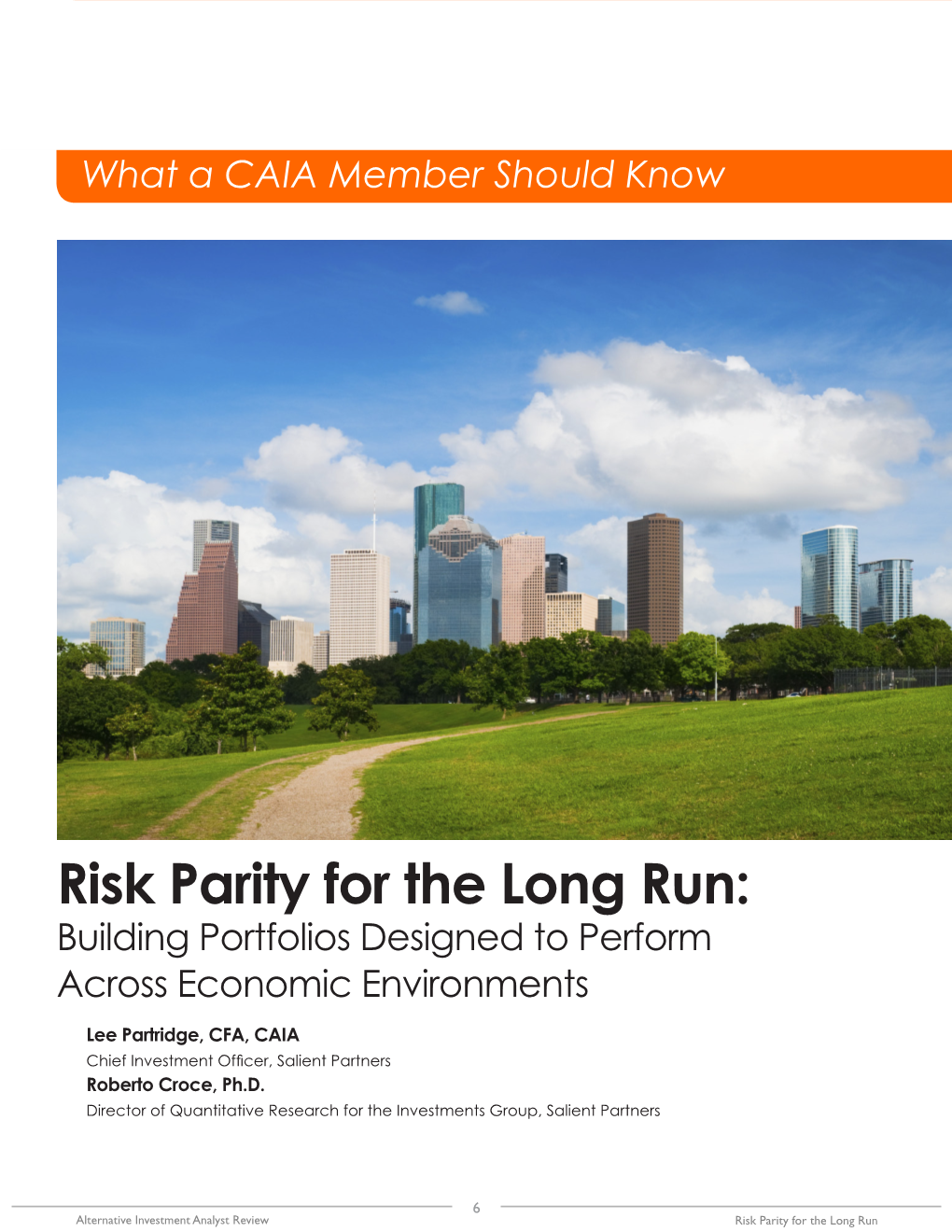 Risk Parity for the Long Run: Building Portfolios Designed to Perform Across Economic Environments