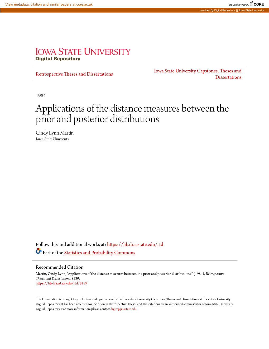 Applications of the Distance Measures Between the Prior and Posterior Distributions Cindy Lynn Martin Iowa State University