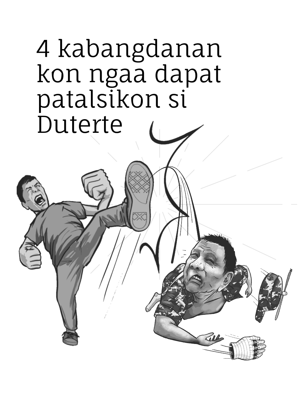 4 Kabangdanan Kon Ngaa Dapat Patalsikon Si Duterte