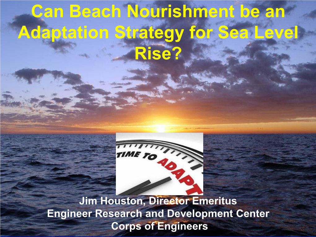 Can Beach Nourishment Be an Adaptation Strategy for Sea Level Rise?