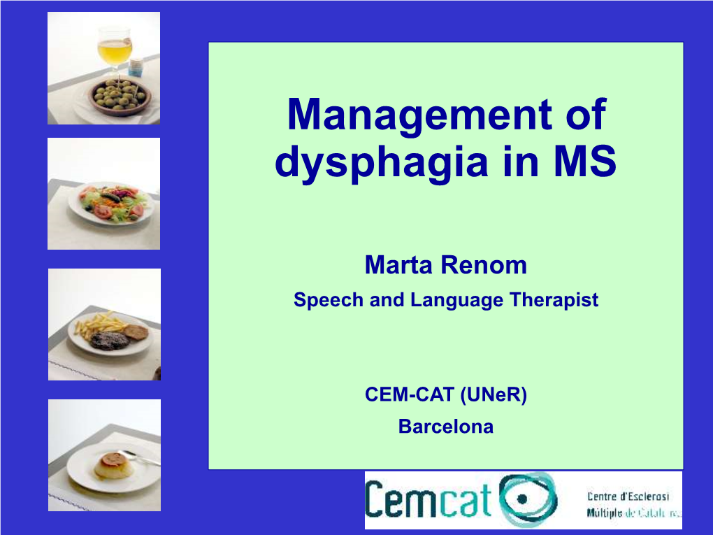 Management of Dysphagia in MS