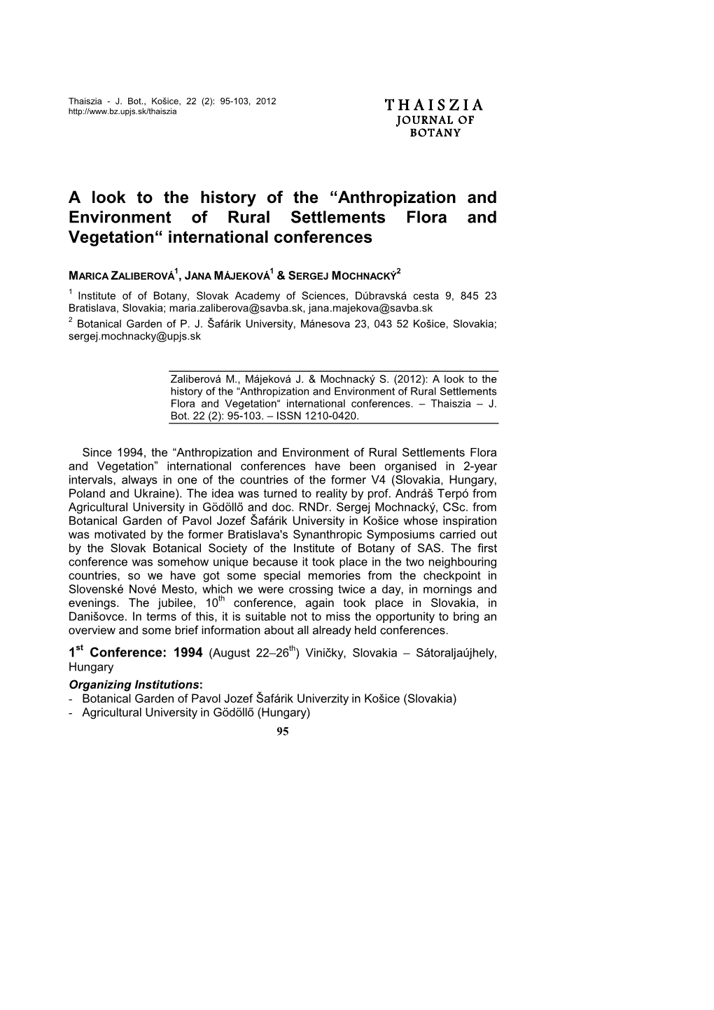 Anthropization and Environment of Rural Settlements Flora and Vegetation“ International Conferences