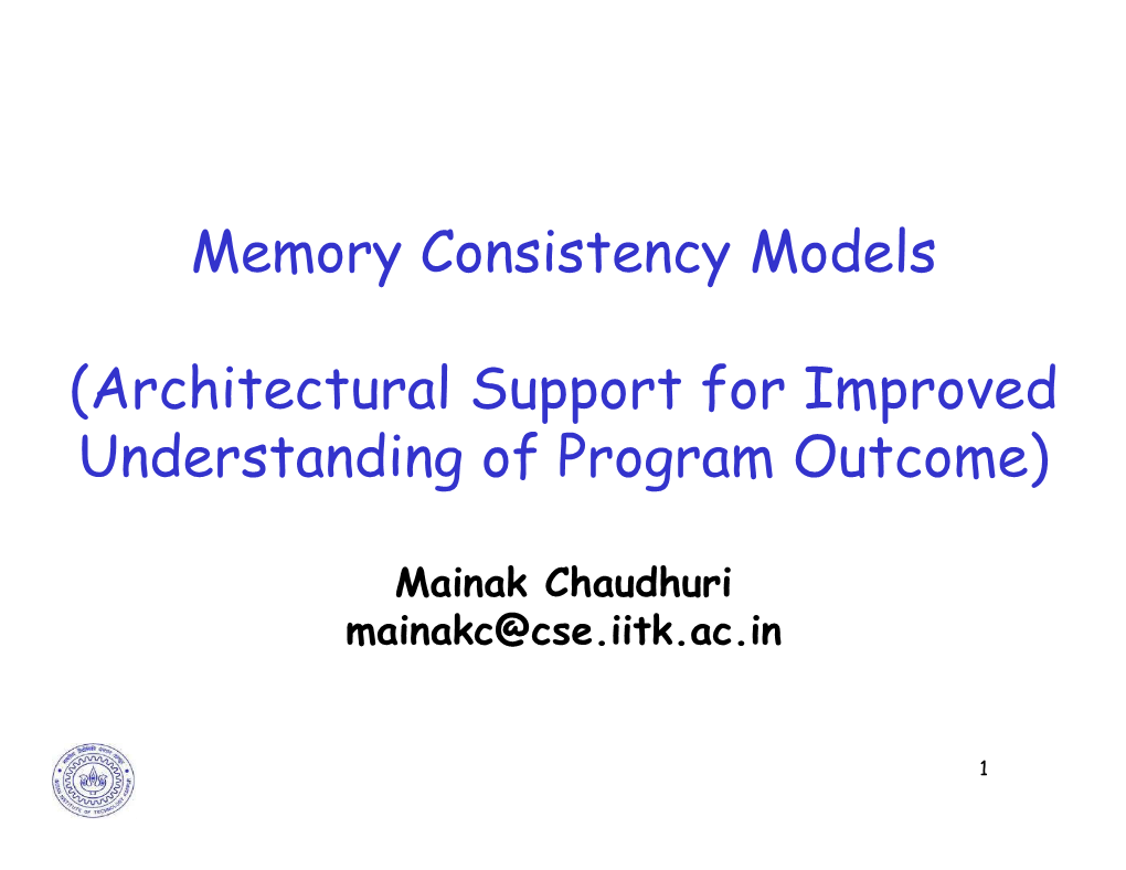 Memory Consistency Models (Architectural Support for Improved