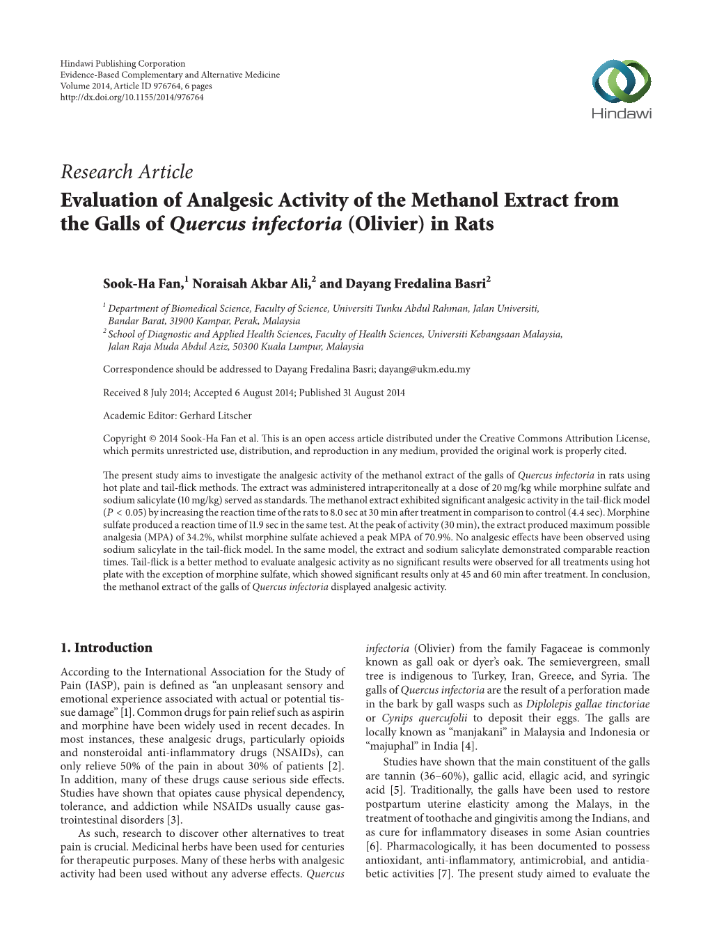 Evaluation of Analgesic Activity of the Methanol Extract from the Galls of Quercus Infectoria (Olivier) in Rats