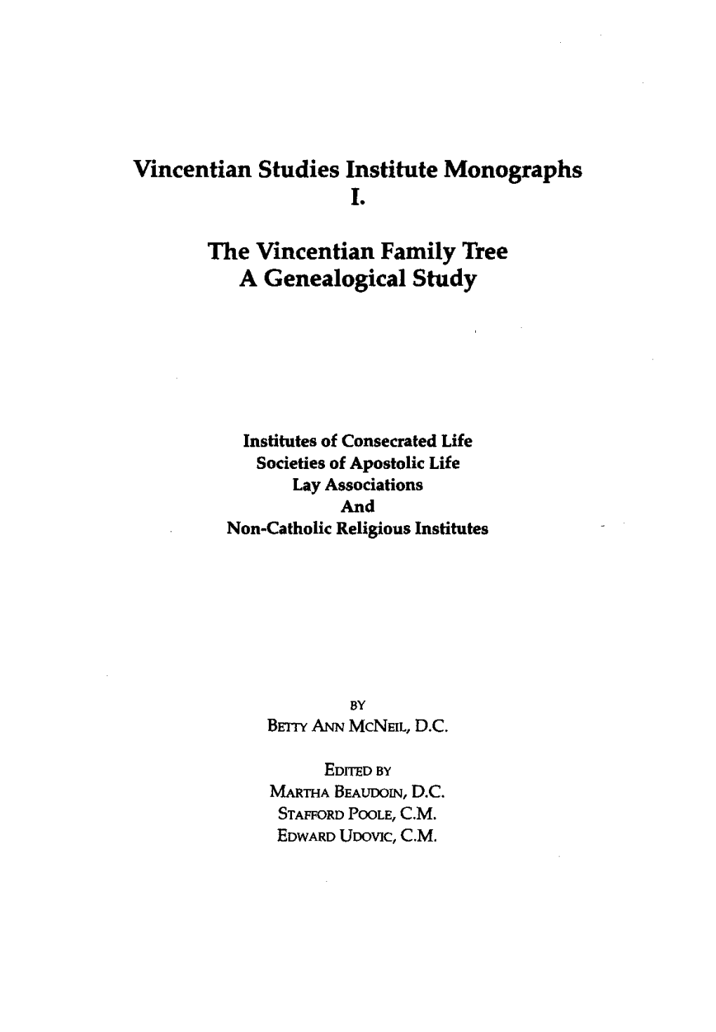 Vincentian Studies Institute Monographs the Vincentian Family